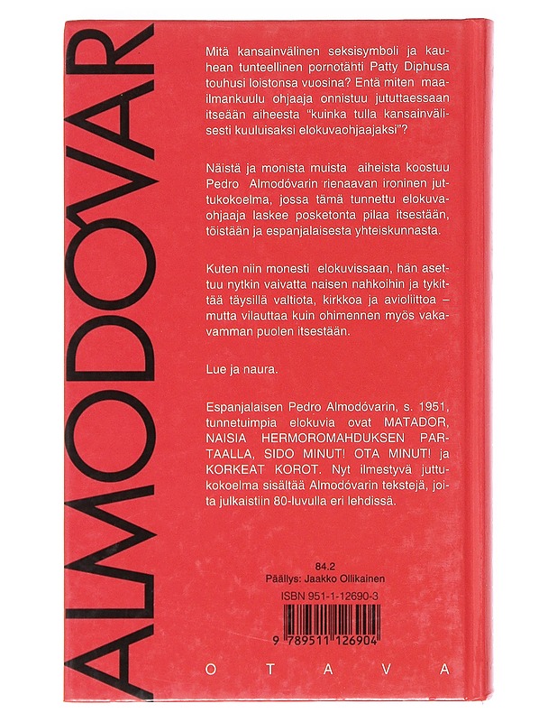 Pornotähti ja muita juttuja - Almodóvar, Pedro - Elämäkerrat ja muistelmat - 10105607658 - 1
