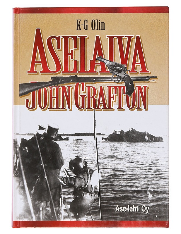 Aselaiva John Grafton - K-G Olin - Historiakirjat - 10105607664 - 0