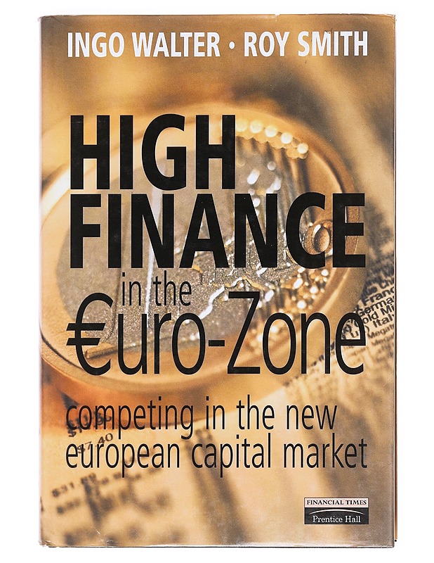 High finance in the euro-zone - Walter, Ingo - Tietokirjat ja oppaat - 10105607661 - 0