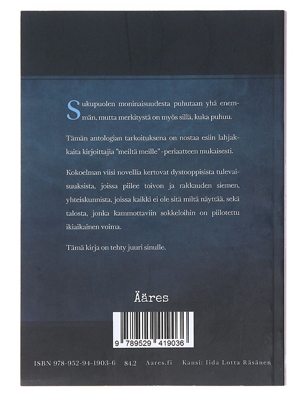 Äänellä jonka kuulet / spekulatiivisia novelleja sukupuolen moninaisuudesta - Joona Koiranen - Romaanit ja novellit - 10105607662 - 1