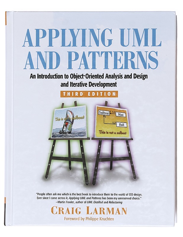 Applying UML and patterns : an introduction to object-oriented analysis and design and iterative development 3rd Edition - Craig Larman - Tietokirjat ja oppaat - 10105607673 - 0