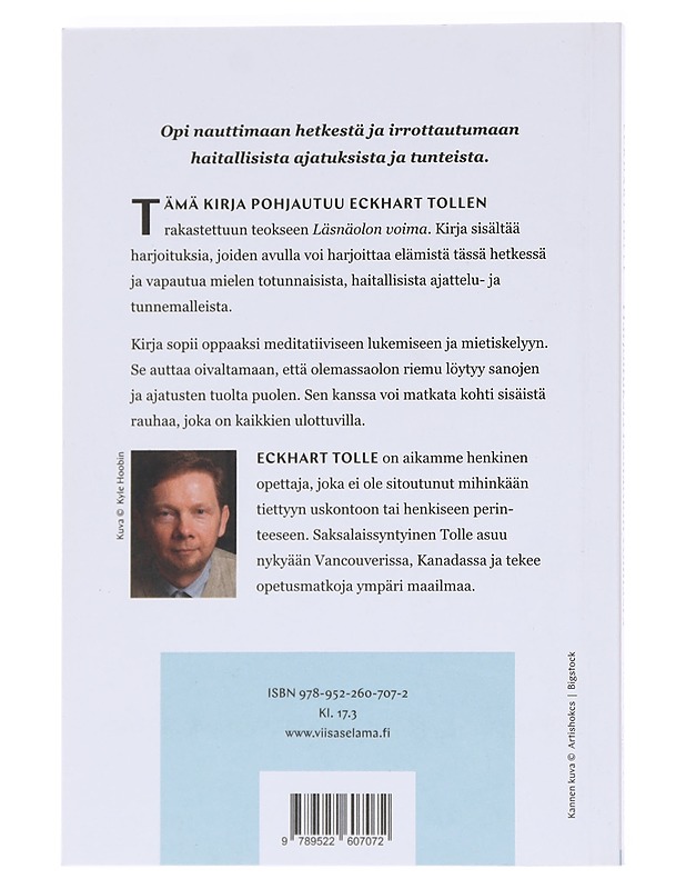 Harjoituksia läsnäolon voimasta - Tolle, Eckhart - Tietokirjat ja oppaat - 10105607677 - 1