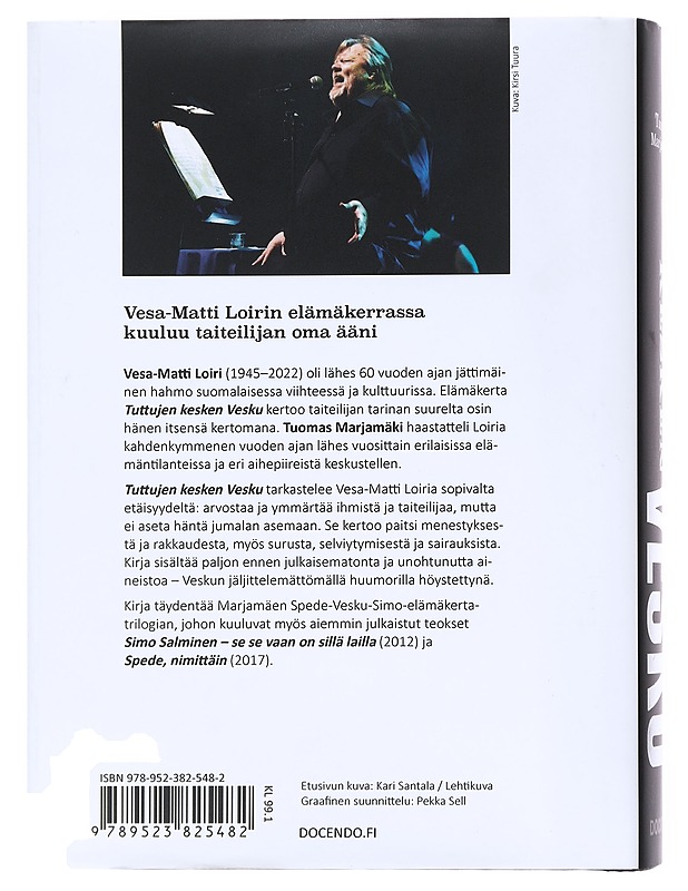 Tuttujen kesken Vesku / Vesa-Matti Loiri 1945-2022 - Tuomas Marjamäki - Elämäkerrat ja muistelmat - 10105607682 - 1