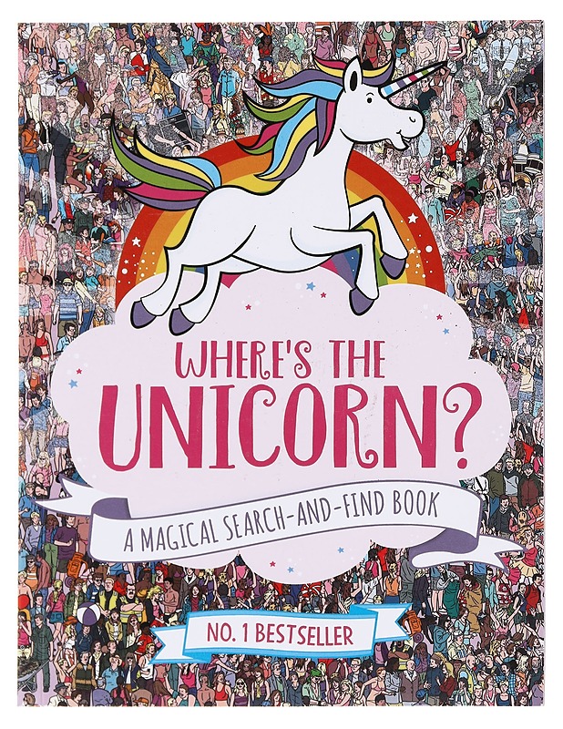 Where's the unicorn - Moran, Paul - Lastenkirjat - 10105607691 - 0