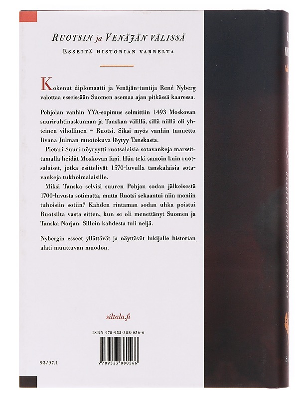Ruotsin ja Venäjän välissä / esseitä historian varrelta - René Nyberg - Historiakirjat - 10105607700 - 1