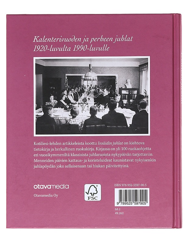 Isoäidin juhlat : tapoja ja tarjoomuksia - Aaltonen, Inga - Ruokakirjat - 10105607702 - 1