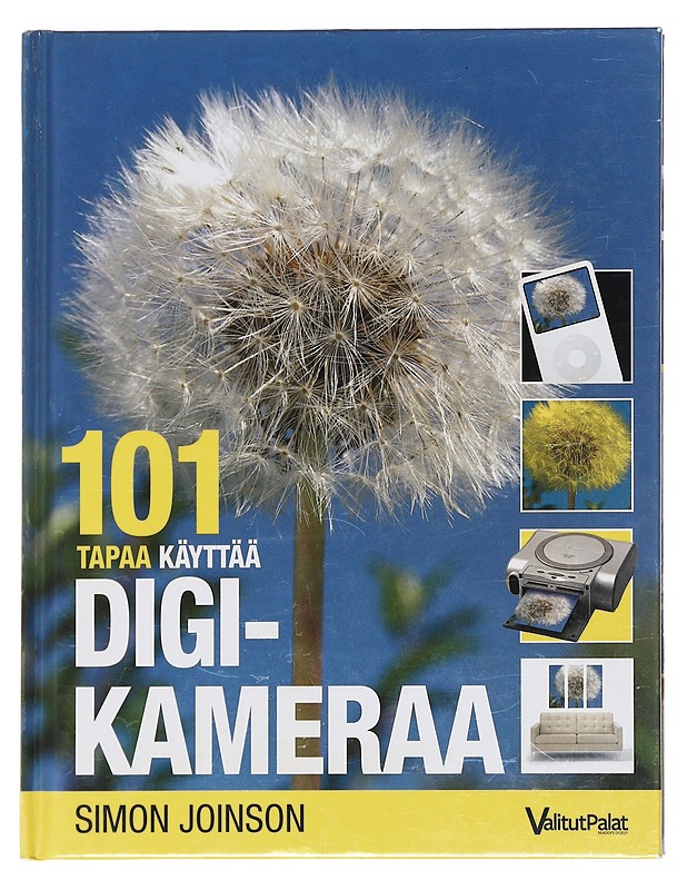 101 tapaa käyttää digikameraa - Joinson, Simon - Tietokirjat ja oppaat - 10105607709 - 0