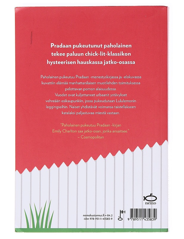 Paholainen puuttuu peliin - Weisberger, Lauren - Romaanit ja novellit - 10105607733 - 1