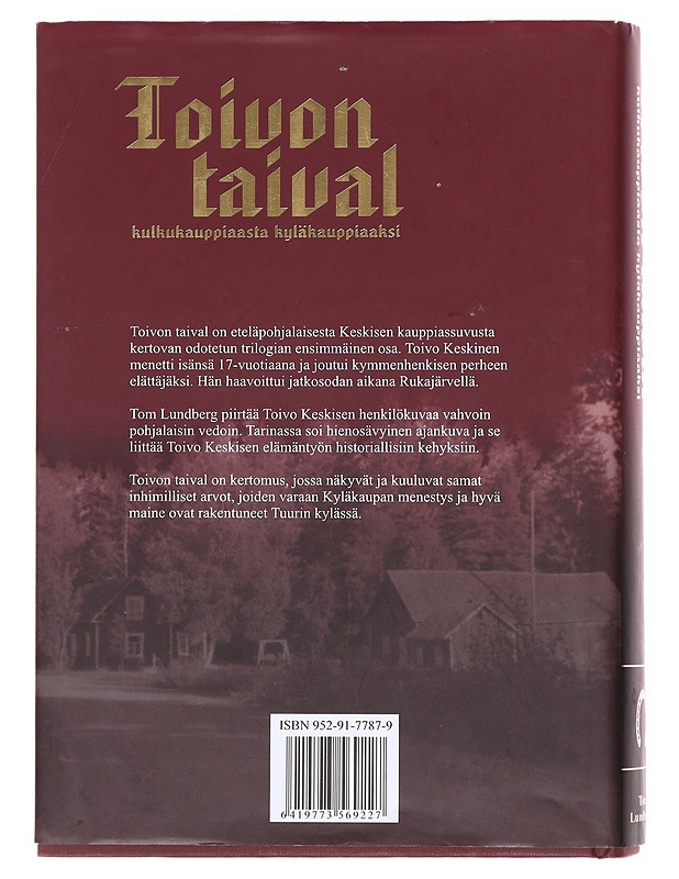 Toivon taival : kulkukauppiaasta kyläkauppiaaksi - Tom Lundberg - Elämäkerrat ja muistelmat - 10105607754 - 1