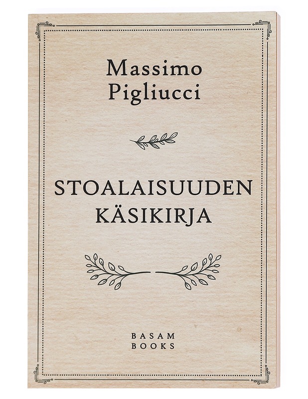 Stoalaisuuden käsikirja - Pigliucci, Massimo - Tietokirjat ja oppaat - 10105607782 - 0