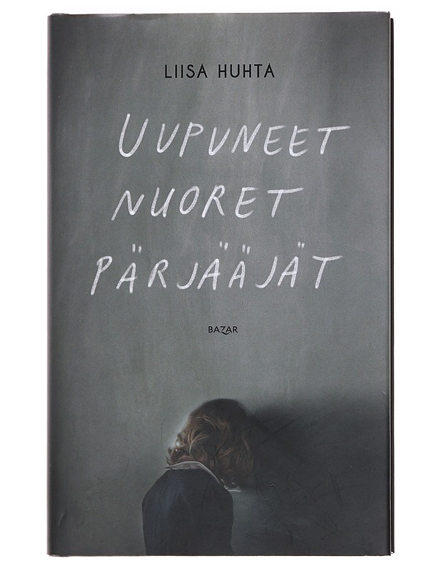 Uupuneet nuoret pärjääjät - Liisa Huhta - Tietokirjat ja oppaat - 10105607808 - 0