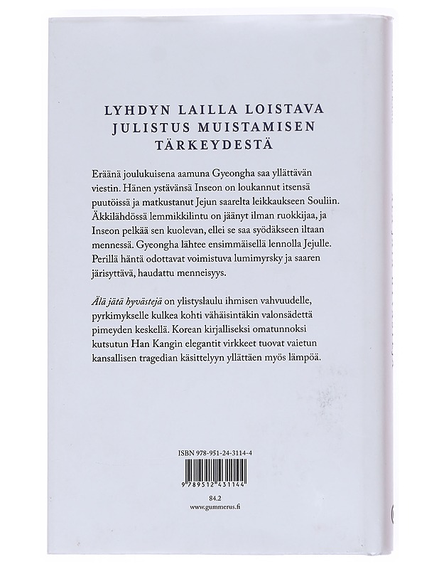 Älä jätä hyvästejä - Han, Kang - Romaanit ja novellit - 10105607803 - 1