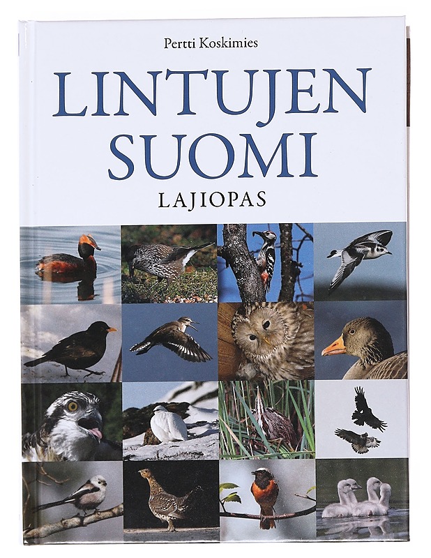 Lintujen Suomi:  lajiopas - Pertti Koskimies - Tietokirjat ja oppaat - 10105607829 - 0