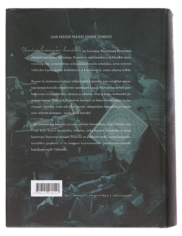 Uppiniskaisuuden kronikka / Balthasar Russowin tarina - Kross, Jaan - Romaanit ja novellit - 10105607869 - 1