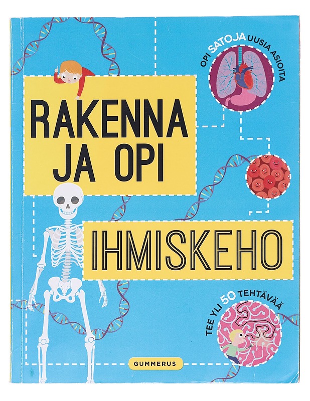 Rakenna ja opi : ihmiskeho - Claybourne, Anna - Tietokirjat ja oppaat - 10105607868 - 0