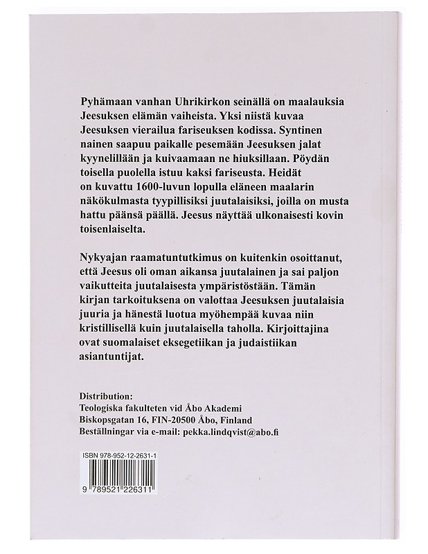 Juutalainen Jeesus - Holmén, Tom - Tietokirjat ja oppaat - 10105607876 - 1