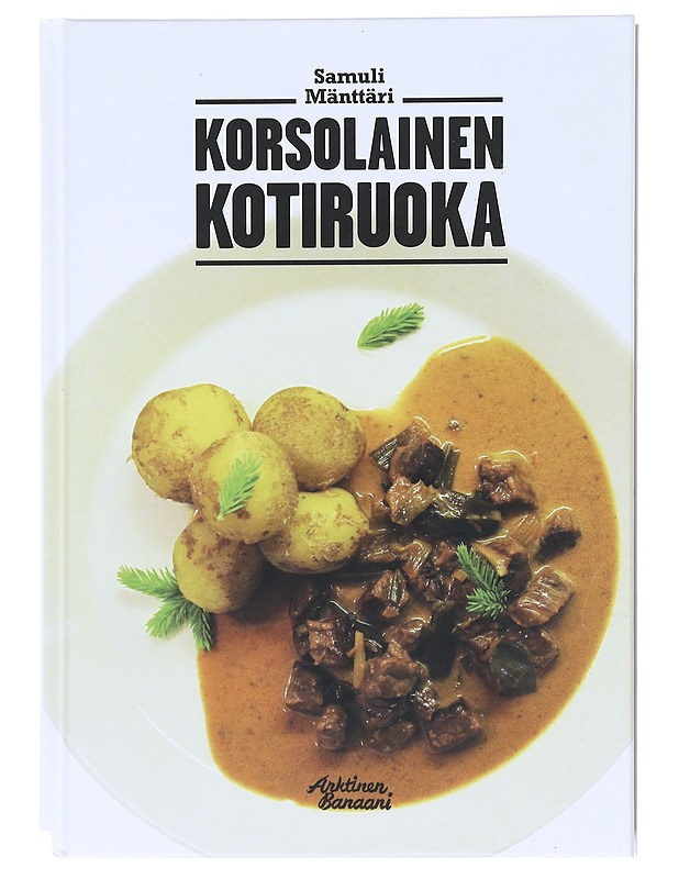 Korsolainen kotiruoka - Samuli Mänttäri - Ruokakirjat - 10105607900 - 0