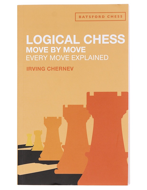 Logical chess : move by move - Irving Chernev - Tietokirjat ja oppaat - 10105607925 - 0