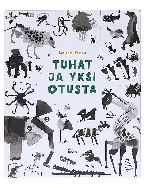 Tuhat ja yksi otusta - Merz, Laura - Lastenkirjat - 10105607971 - 0