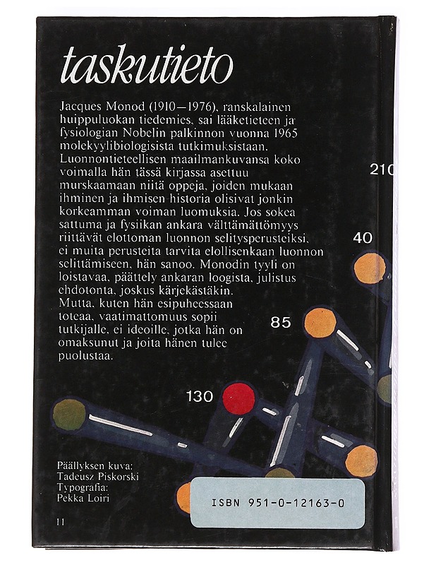 Sattuma ja välttämättömyys / tutkielma modernin biologian luonnonfilosofiasta - Monod, Jacques - Tietokirjat ja oppaat - 10105607986 - 1