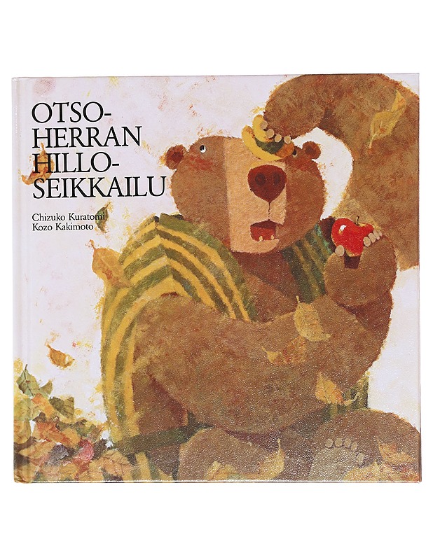 Otso-herran hilloseikkailu - Kuratomi, Chizuko - Lastenkirjat - 10105608024 - 0