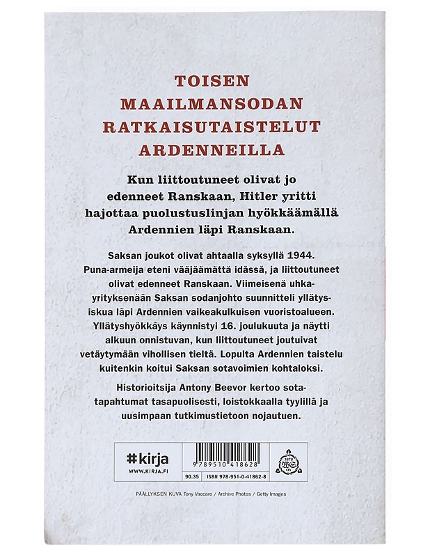 Ardennit 1944 / Hitlerin viimeinen uhkayritys - Beevor, Antony - Romaanit ja novellit - 10105608034 - 1