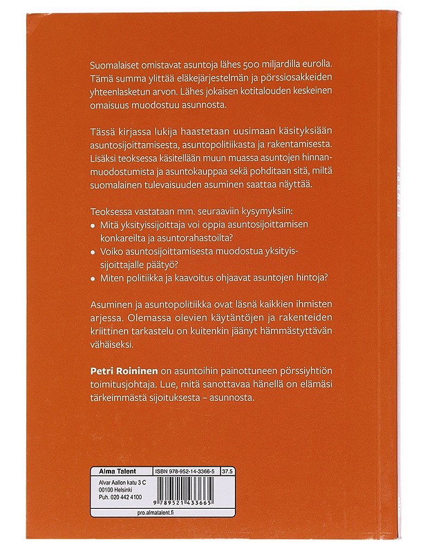 Asunto : elämäsi tärkein sijoitus - Petri Roininen - Tietokirjat ja oppaat - 10105608039 - 1