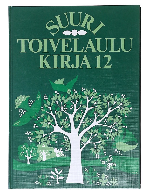 Suuri toivelaulukirja. 12 - toim. Heikki Uusitalo - Musiikki- ja elokuvakirjat - 10105608055 - 0