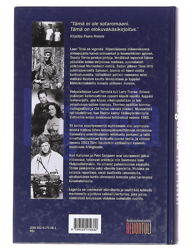 Legenda : Lauri Törni - Larry Thorne - Kallonen, Kari - Historiakirjat - 10105608065 - 1