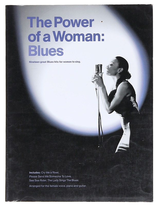 The Power of a woman : Blues : Arranged for female voice, piano and guitar - Musiikki- ja elokuvakirjat - 10105608069 - 0