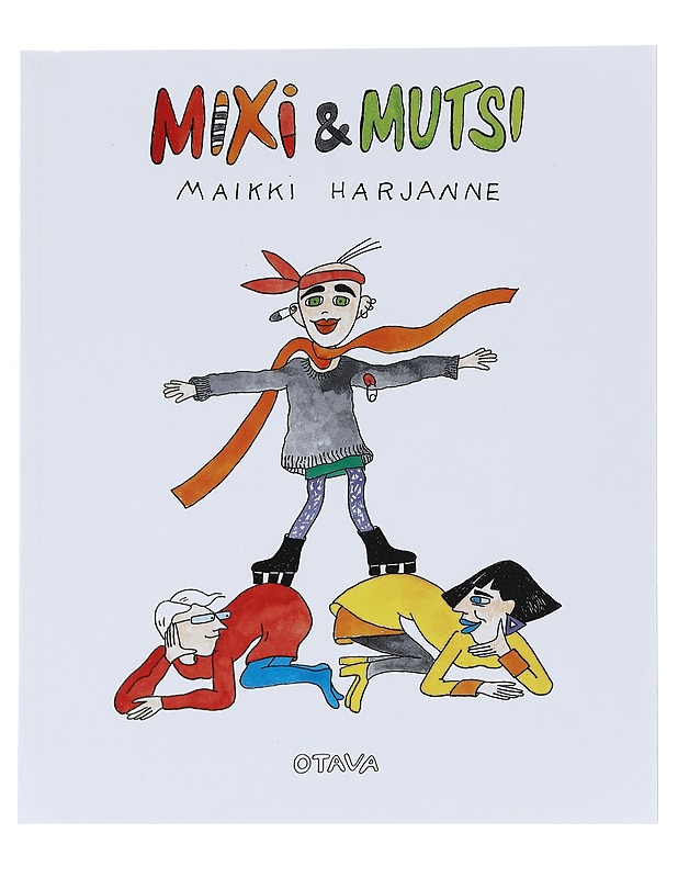Mixi & mutsi - Maikki Harjanne - Sarjakuvat - 10105608074 - 0