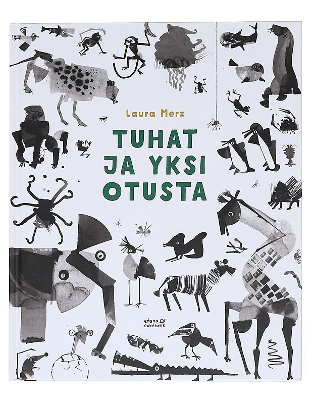 Tuhat ja yksi otusta - Merz, Laura - Lastenkirjat - 10105608081 - 0
