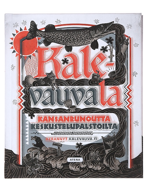 Kalevauvala / kansanrunoutta keskustelupalstoilta - Niininen, Aapo - Romaanit ja novellit - 10105608082 - 0