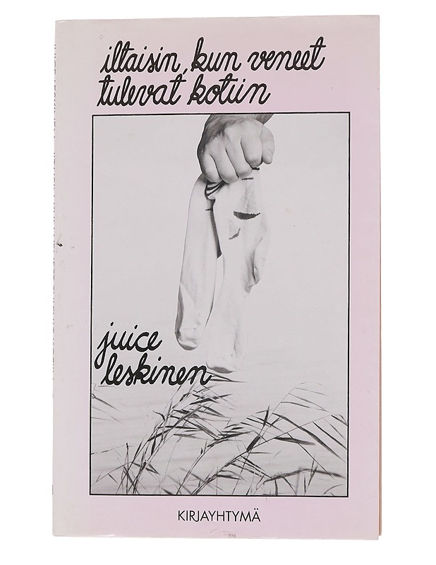 Iltaisin, kun veneet tulevat kotiin / Runoja - Juice Leskinen - Runot ja näytelmät - 10105608096 - 0