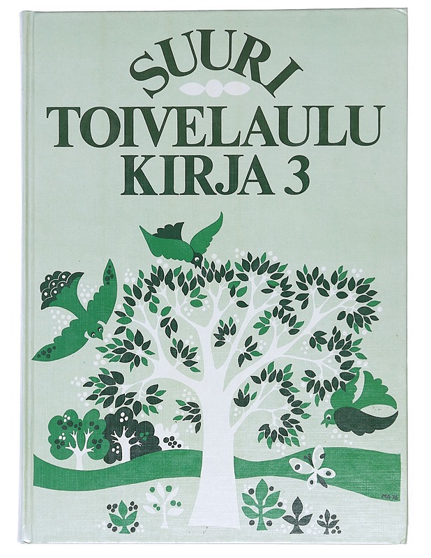 Suuri toivelaulukirja. 3 - Vuoristo, Aapeli - Musiikki- ja elokuvakirjat - 10105608110 - 0