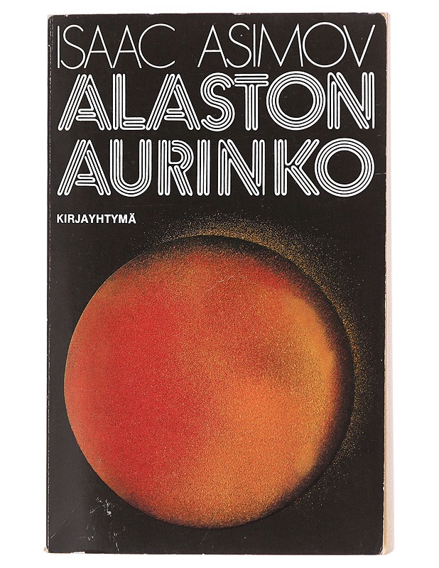 Alaston aurinko - Asimov, Isaac - Romaanit ja novellit - 10105608123 - 0