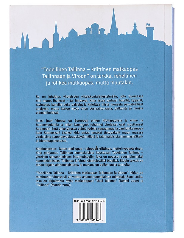 Todellinen Tallinna : kriittinen matkaopas Tallinnaan ja Viroon - Lotila, Sami - Tietokirjat - 10105608128 - 1