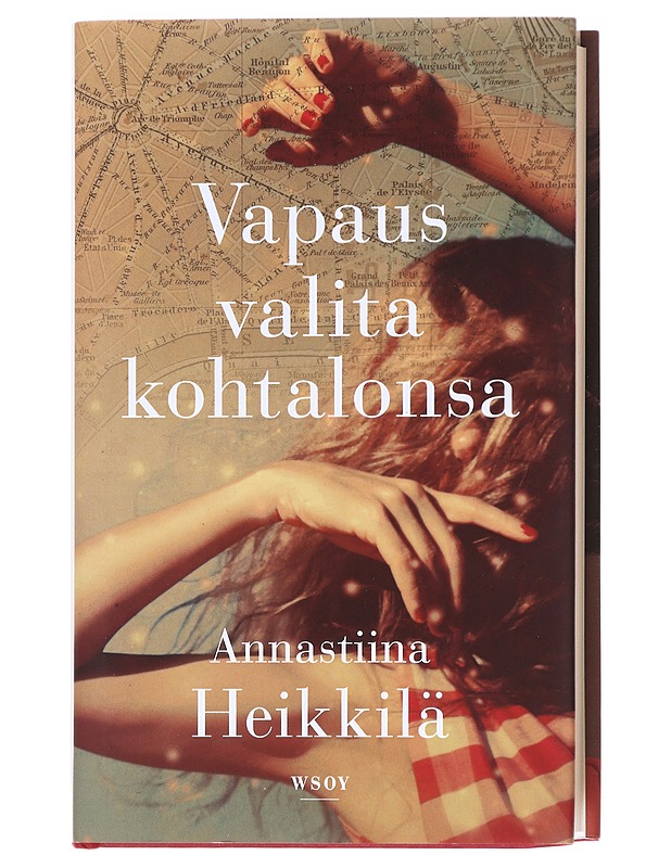 Vapaus valita kohtalonsa - Annastiina Heikkilä - Romaanit ja novellit - 10105608132 - 0