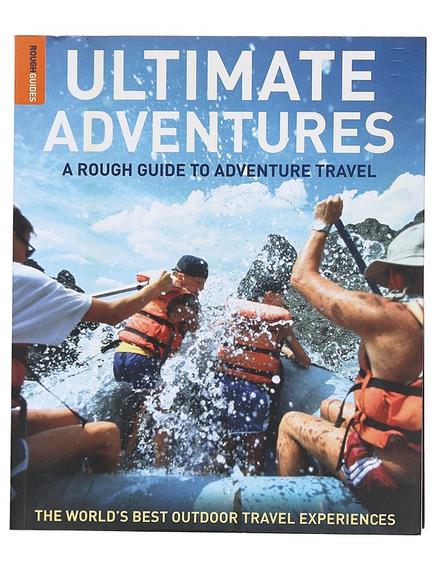 Ultimate adventures : a rough guide to adventure travel - Greg Witt - Romaanit ja novellit - 10105608135 - 0