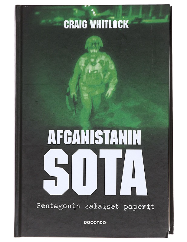Afganistanin sota : Pentagonin salaiset paperit - Whitlock, Craig - Tietokirjat ja oppaat - 10105608137 - 0