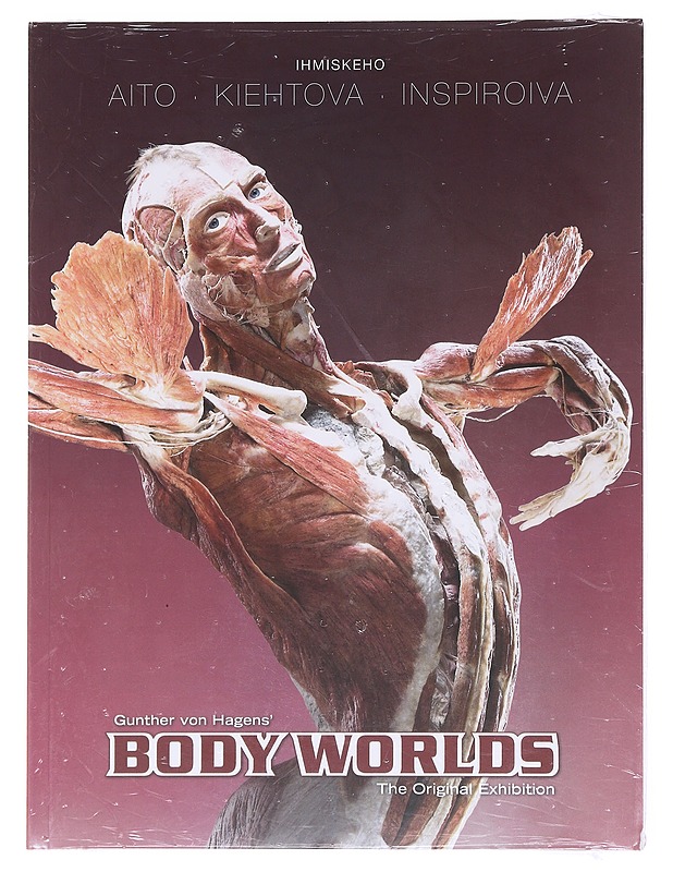Gunther von Hagens' body worlds : the original exhibition = näyttelyluettelo - Hagens, Gunther von - Taide- ja kulttuurikirjat - 10105608159 - 0
