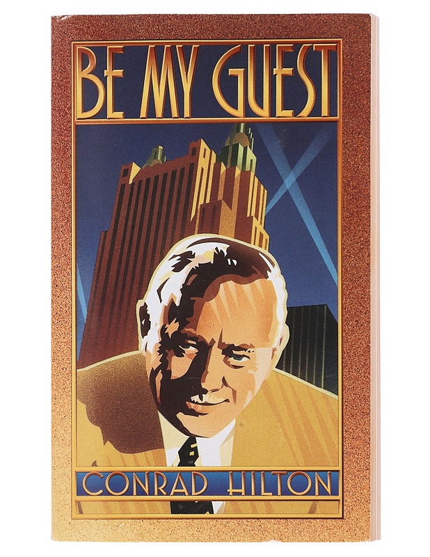 Be My Guest - Conrad Hilton - Tietokirjat ja oppaat - 10105608165 - 0