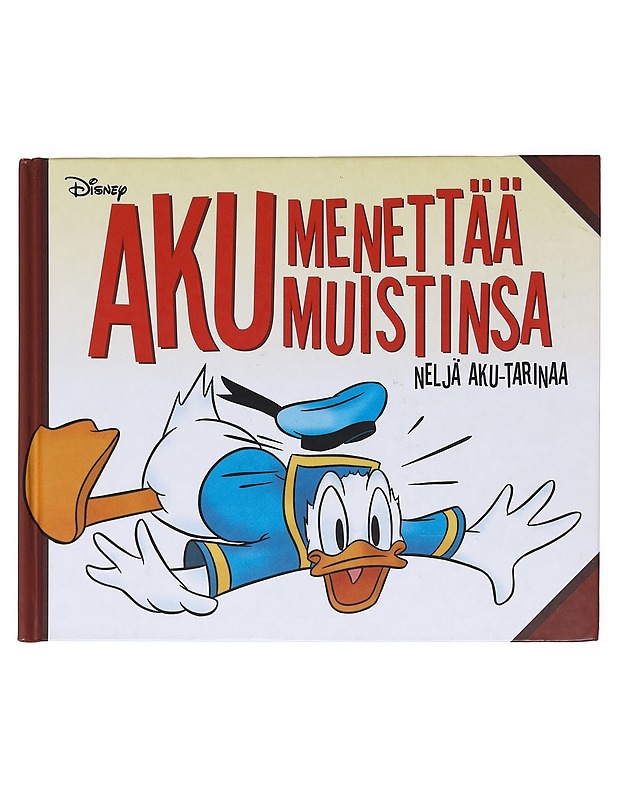 Disney : Aku menettää muistinsa - Toppari, Kirsti - Lastenkirjat - 10105608166 - 0