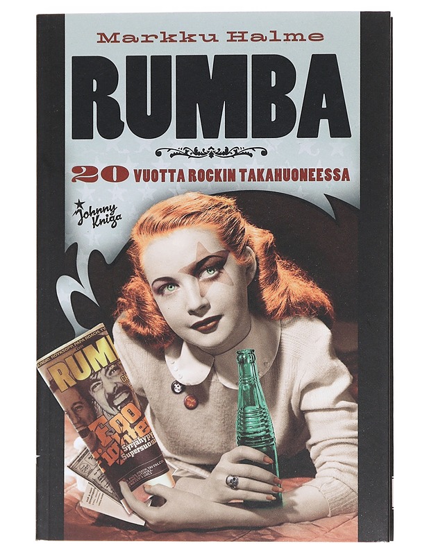 Rumba : 20 vuotta rockin takahuoneessa - Markku Halme - Historiakirjat - 10105608173 - 0