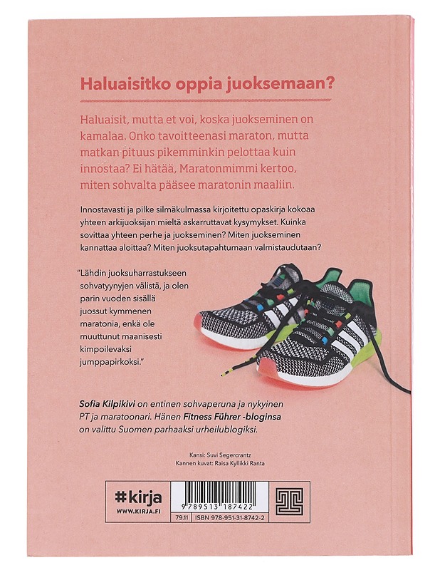 Maratonmimmi / askelmerkit sohvalta maaliin - Sofia Kilpikivi - Tietokirjat ja oppaat - 10105608180 - 1