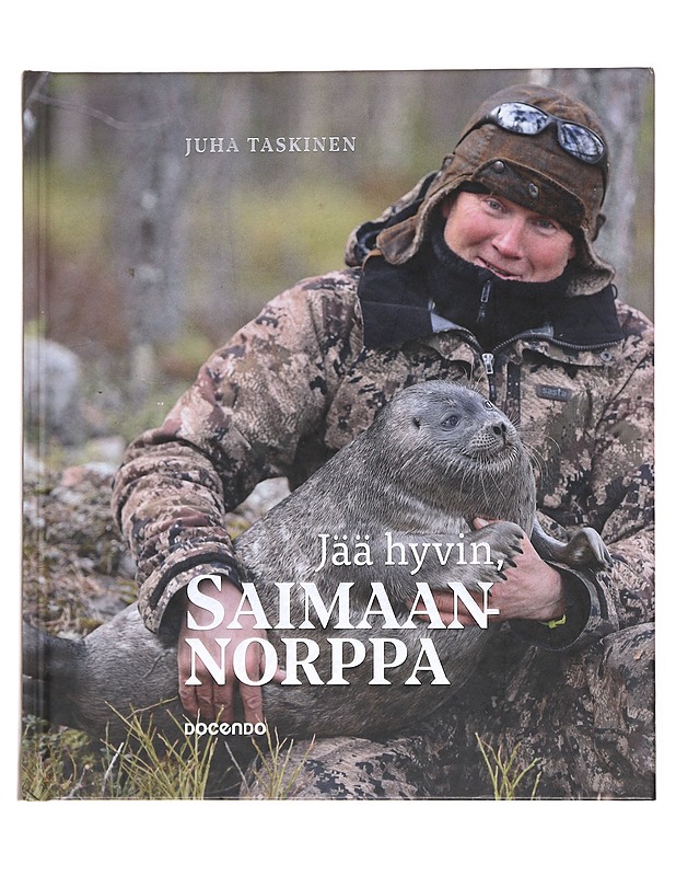 Jää hyvin, saimaannorppa - Juha Taskinen - Tietokirjat ja oppaat - 10105608193 - 0