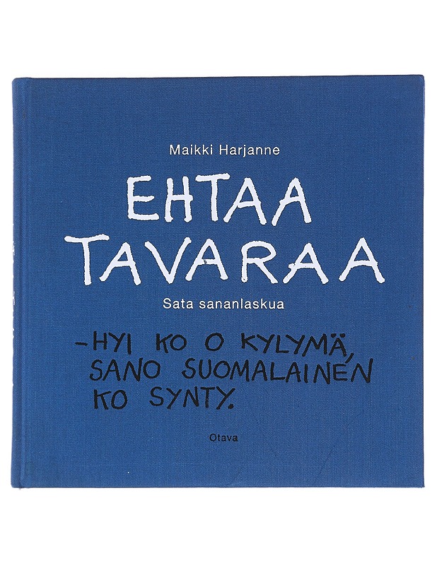 Ehtaa tavaraa / sata sananlaskua - Maikki Harjanne - Sarjakuvat - 10105608198 - 0