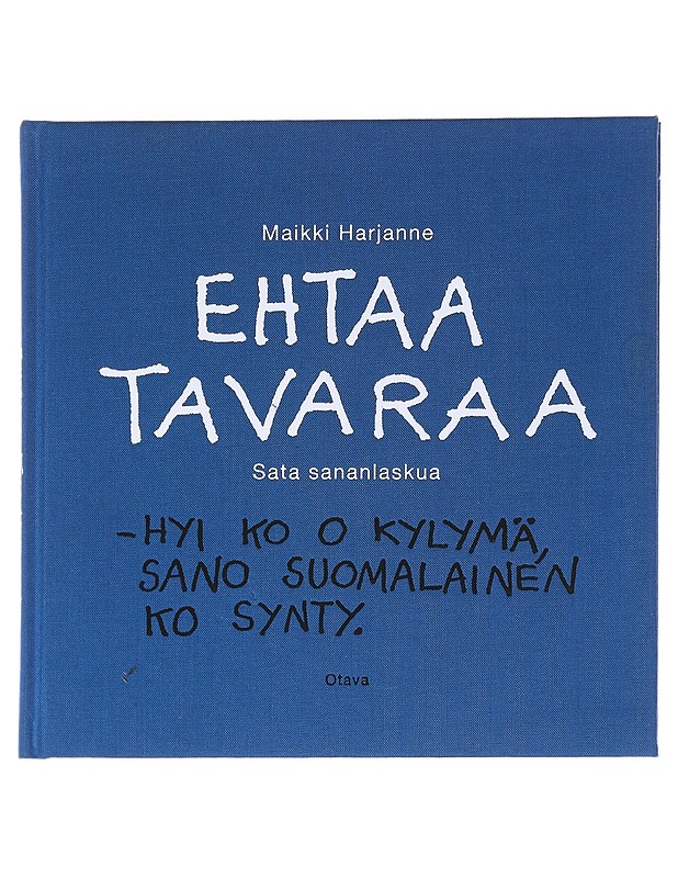 Ehtaa tavaraa / sata sananlaskua - Maikki Harjanne - Sarjakuvat - 10105608217 - 0