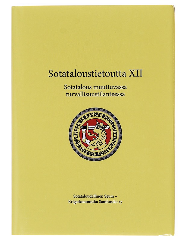 Sotataloustietoutta XII : Sotatalous muuttuvassa turvallisuustilanteessa - Härtsiä, Heikki - Tietokirjat ja oppaat - 10105608219 - 0