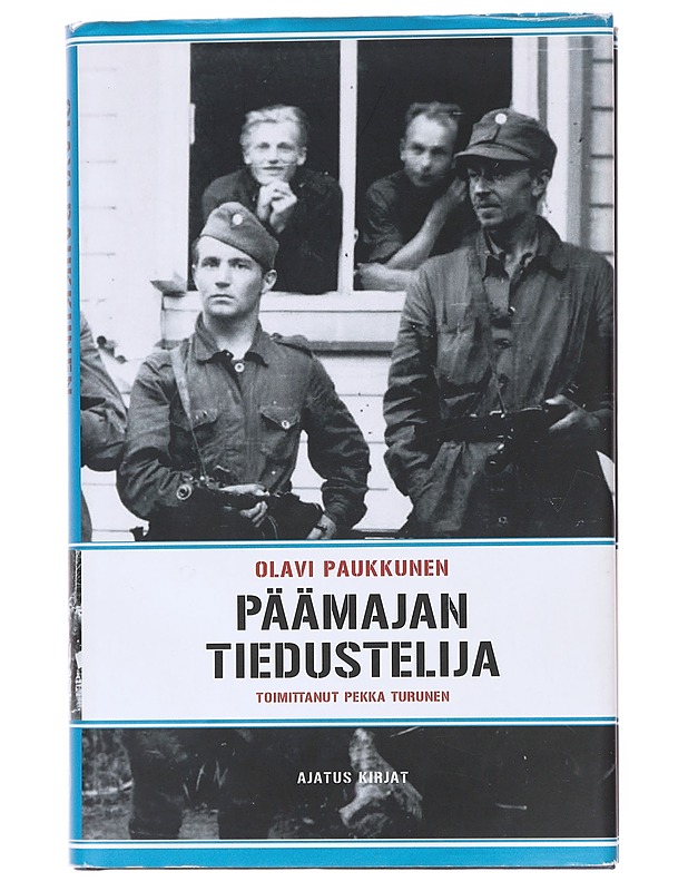 Päämajan tiedustelija - Paukkunen, Olavi - Elämäkerrat ja muistelmat - 10105608221 - 0